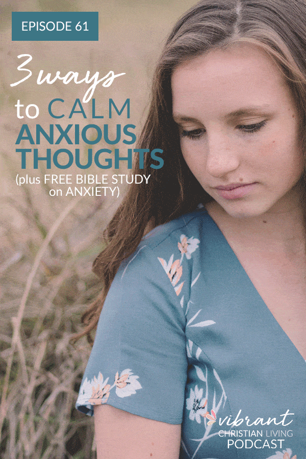 Anxious thoughts | Anxious thoughts bible | anxious thoughts worksheet | anxious thoughts guide | anxious thoughts bible study | how to stop worrying | stop negative thoughts | control anxiety | healthy thinking | anxious mind | anxious thinking | thoughts that won’t turn off | tips to manage anxiety | ways to deal with anxiety | feeling anxious | calm your anxious mind