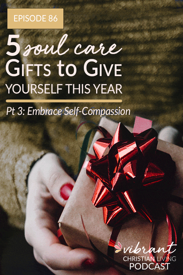 Practice self-compassion | Biblical self-compassion | self compassion | self compassion resources | Bible verses on compassion | compassion bible verses | compassion biblical | compassion bible stories | managing inner critic | inner critic | dealing with inner critic | compassion biblical definition | managing difficult emotions | manage your emotions | renew your mind | biblical ways to process emotions | soul replenishment | soul care gifts | soul care | christian self care 