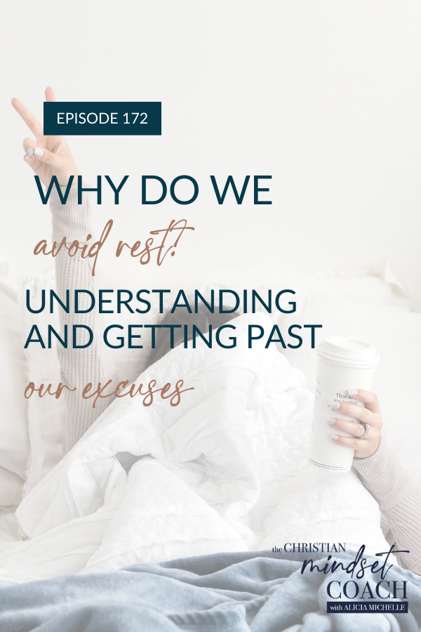 Are you avoiding rest even though you need it? Many of us struggle with making rest a reality. Let’s talk about practical ways to overcome the mindset patterns that keep us from resting so that we can enjoy God’s gift of sabbath and avoid burnout. 