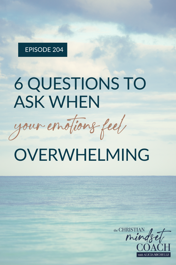 Having trouble managing emotions? Listen in for 6 questions and other emotional coping skills you can use when dealing with overwhelming emotions.