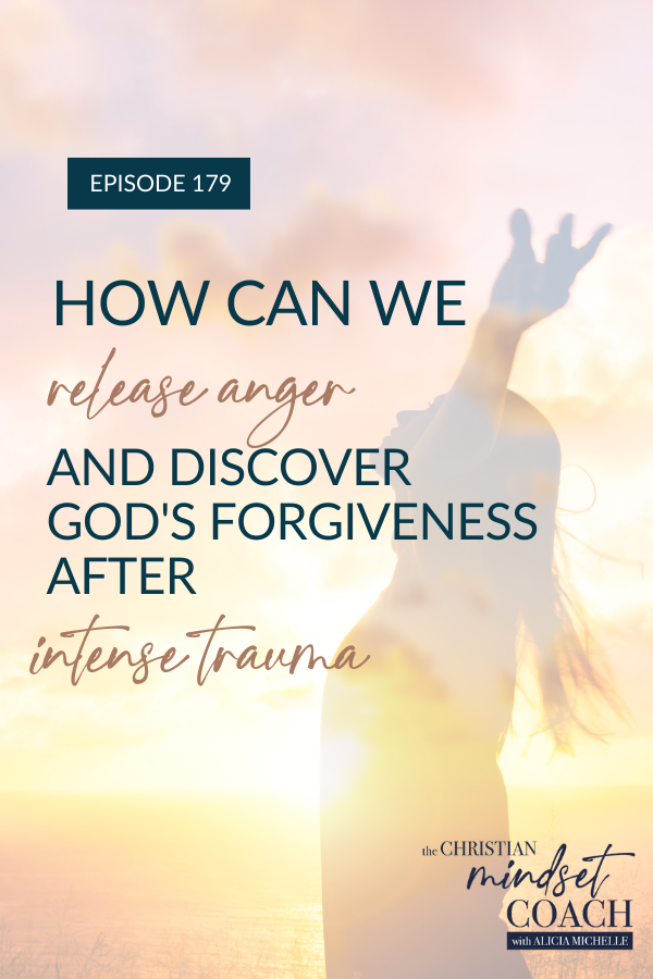 How can we release anger and discover God’s forgiveness after intense trauma? Elishaba Doerksen shares her own survival story.