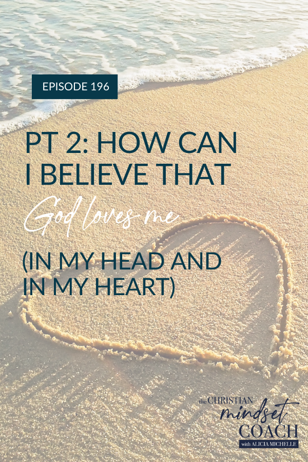 Does God love me? If you’ve ever asked this question, you’re not alone! Listen in as we dive into actionable steps you can take to embrace full belief in God’s love.