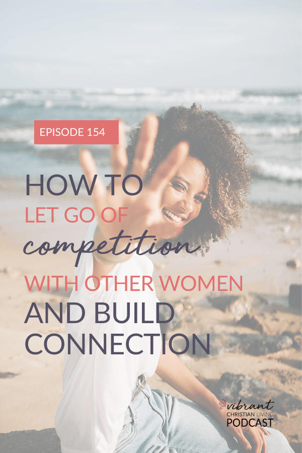 Are you ready to build connection and let go of competition with other women? Misty Phillip and I discuss the mindset shift needed to build community.