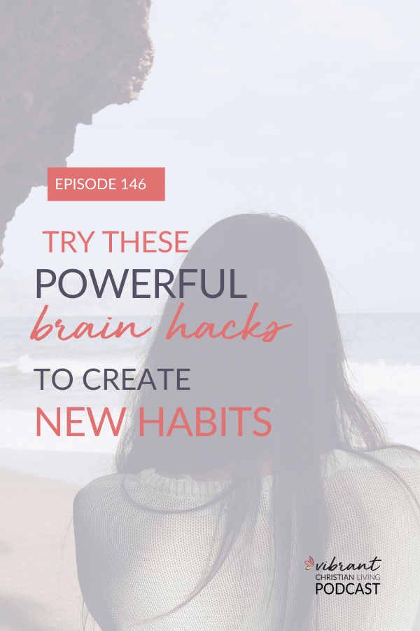 Looking to create new habits in the new year? I’m sharing three practical ways we can use brain science to create habits for lasting change.